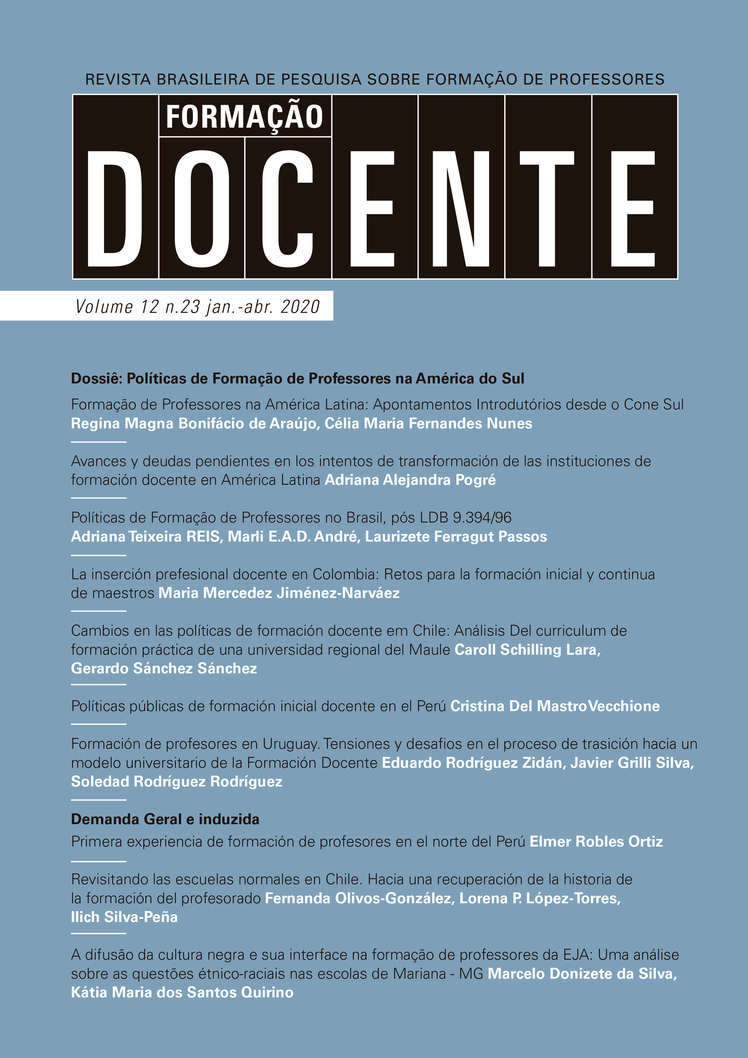 					Afficher Vol. 12 No 23 (2020): (janeiro/abril) Revista Formação Docente – Revista Brasileira de Pesquisa sobre Formação de Professores (RBPFP)
				